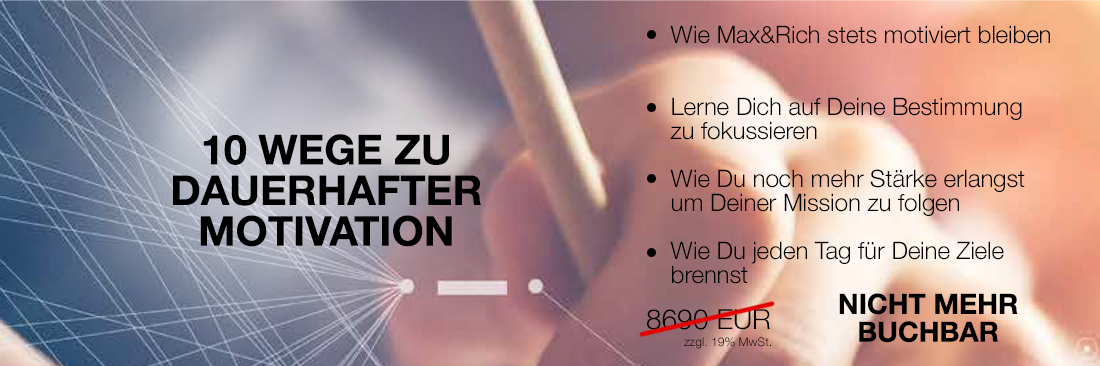 10 Wege zu dauerhafter Motivation